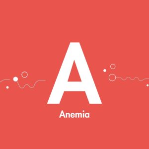 Anemia